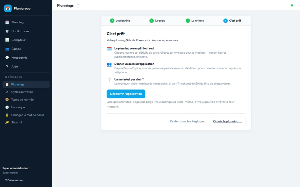Dernière étape de l'assistant : le planning est créé, avec le bouton Découvrir l'application